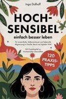 Inga Dalhoff - Hochsensibel - einfach besser leben, Häftad