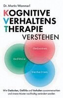 Martin Wammerl - Kognitive Verhaltenstherapie verstehen, Häftad. Tillgänglighet: Lägg i varukorg