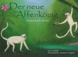 Vera Ströbel - Der neue Affenkönig, Inbunden