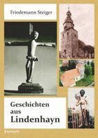 Friedemann Steiger - Geschichten aus Lindenhayn, Inbunden