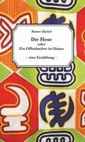 Rainer Hackel - Die Hose oder Ein Offenbacher in Ghana, Häftad