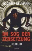 H. Dieter Neumann - Im Sog der Zersetzung, Häftad