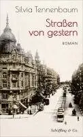 Silvia Tennenbaum - Straßen von gestern, Häftad. Tillgänglighet: Lägg i varukorg