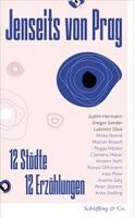 Peter Stamm, Anette Selg, Gregor Sander, Peggy Mädler, Marion Brasch, Anselm Neft, Anke Stelling, Ronya Othmann, Clemens Meyer, Mirko Bonné, Inka Parei, Lubomír S¿va, Gregor Sander, Judith Hermann - Jenseits von Prag, Häftad