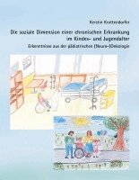 Kerstin Krottendorfer - soziale Dimension einer chronischen Erkrankung im Kindes- und Jugendalter, Häftad