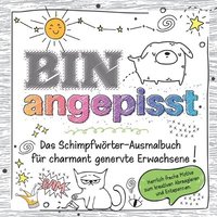 bokomslag frechste Schimpfwörter-Malbuch für charmant genervte Erwachsene