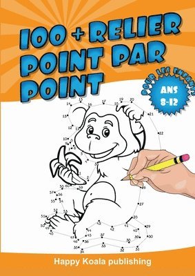 bokomslag Relier Point par Point pour les enfants ans 8-12