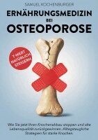 Samuel Kochenburger - Ernährungsmedizin bei Osteoporose, Häftad