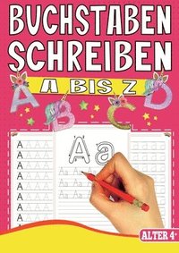 bokomslag Buchstaben Schreiben A bis Z - Das Einhorn Lernheft für Kinder ab 4 Jahren