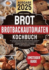 bokomslag Brotbackautomaten-Kochbuch