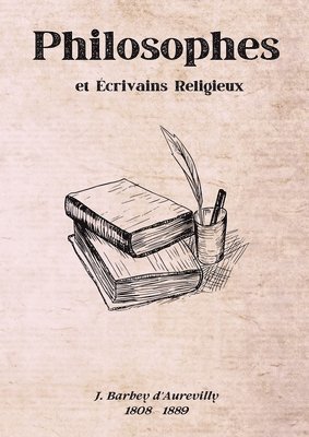 bokomslag Philosophes et Écrivains Religieux