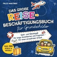 bokomslag Das große Reise-Beschäftigungsbuch für Grundschüler