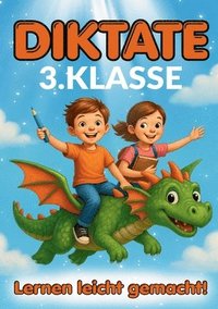 bokomslag Diktate 3.Klasse - Lernen leicht gemacht!