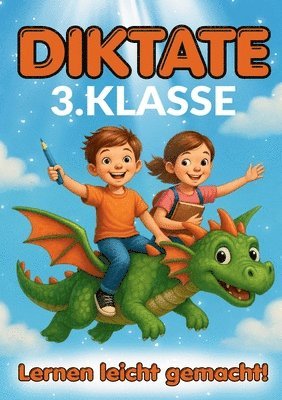 bokomslag Diktate 3.Klasse - Lernen leicht gemacht!