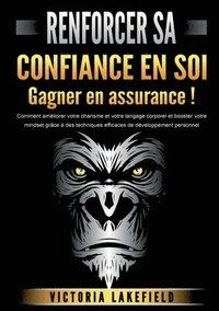 bokomslag RENFORCER SA CONFIANCE EN SOI - Gagner en assurance !