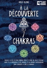 bokomslag À la découverte des 7 chakras
