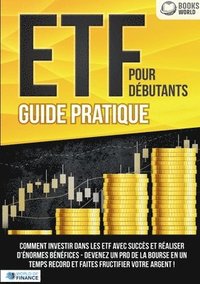 bokomslag ETF POUR DÉBUTANTS - Guide Pratique