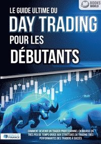 bokomslag guide ultime du DAY TRADING POUR LES DÉBUTANTS
