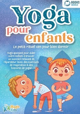 bokomslag Yoga pour enfants - Le petit rituel zen pour bien dormir