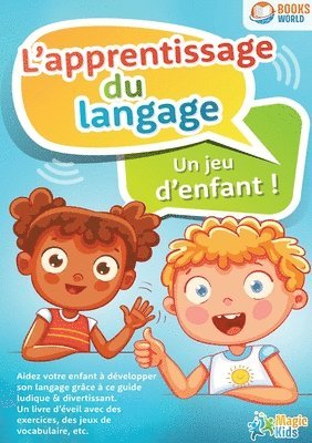 bokomslag L'apprentissage du langage - Un jeu d'enfant