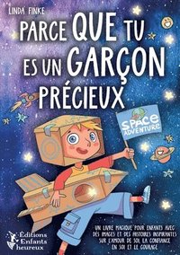bokomslag Parce que tu es un garçon précieux