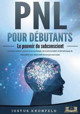 bokomslag PNL POUR DÉBUTANTS - Le pouvoir du subconscient