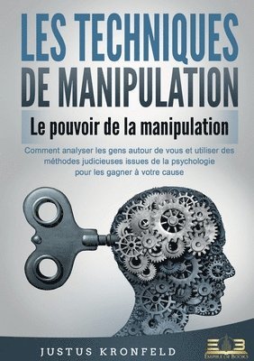 bokomslag LES TECHNIQUES DE MANIPULATION - Le pouvoir de la manipulation