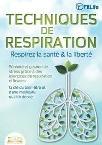 bokomslag TECHNIQUES DE RESPIRATION - Respirez la santé & la liberté