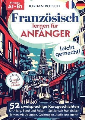 bokomslag Französisch lernen für Anfänger - leicht gemacht!