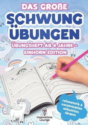 bokomslag große Schwungübungen Übungsheft ab 4 Jahre - Einhorn Edition