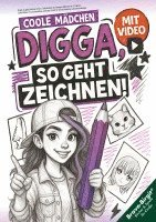 Birgit Bravo - Digga, so geht Zeichnen lernen - Zeichenbuch für Teenager-Mädchen ab 12 Jahren, Häftad