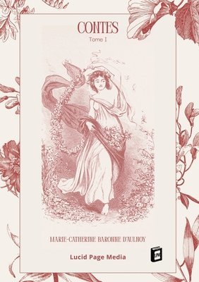 Marie-Catherine Baronne D'Aulnoy - Contes, Häftad