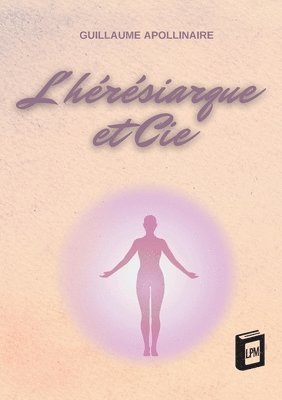 L'hérésiarque et Cie