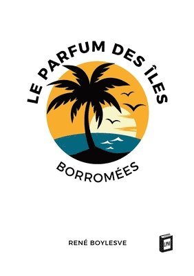 parfum des îles Borromées
