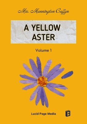 A Yellow Aster Volume 1