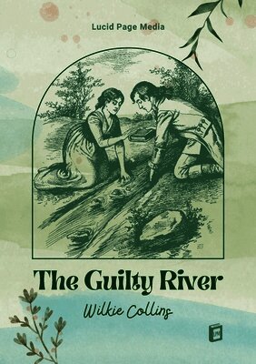 The Guilty River