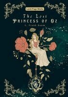 L Frank Baum - Lost Princess of Oz, Häftad
