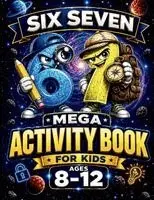 67 Six And Seven - 67 Six Seven Mega Activity Book for Kids Ages 8-12, Häftad. Tillgänglighet: Lägg i varukorg