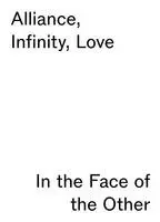 Deichtorhallen Hamburg - Alliance, Infinity, Love - in the Face of the Other, Häftad. Tillgänglighet: Lägg i varukorg