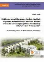 Timon Jökel, Maike Brammer, Roland Keich - ESG in der Immobilienpraxis: Soziale Nachhaltigkeit im Ankaufsprozess messbar machen. Praktische Anwendung des gif-Maßnahmenkatalogs am Beispiel eines Neubauquartiers, Häftad. Tillgänglighet: Lägg i varukorg