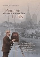 Frank Biederstaedt - Pioniere des vorpommerschen Lichts, Häftad