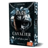 Lia Hope - Dark Cavalier - Er will deine Seele, Häftad
