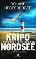 Kripo Nordsee - Hasserfülltes Borkum: Küstenkrimi