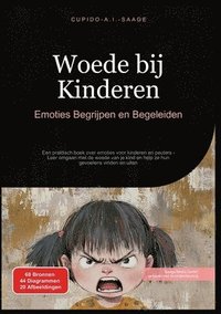 bokomslag Woede bij Kinderen: Emoties Begrijpen en Begeleiden