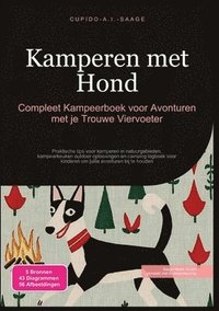 bokomslag Kamperen met Hond: Compleet Kampeerboek voor Avonturen met je Trouwe Viervoeter