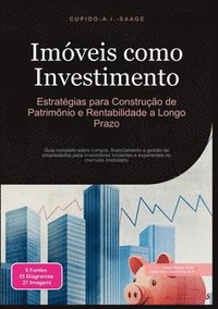 bokomslag Imóveis como Investimento: Estratégias para Construção de Patrimônio e Rentabilidade a Longo Prazo