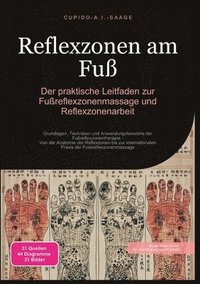 bokomslag Reflexzonen am Fuß: Der praktische Leitfaden zur Fußreflexzonenmassage und Reflexzonenarbeit