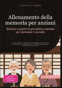 bokomslag Allenamento della memoria per anziani: Esercizi e giochi di ginnastica mentale per stimolare il cervello