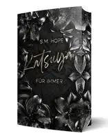 S. M. Hope - Katsuya - Für Immer, Häftad. Tillgänglighet: Lägg i varukorg
