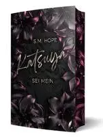 S. M. Hope - Katsuya - Sei Mein, Häftad. Tillgänglighet: Lägg i varukorg